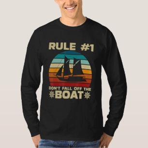 Regel 1 Nicht vom Schiff abfallen T-Shirt