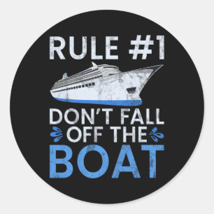 Regel #1: Nicht von der Boat Family Cruise Wear ab Runder Aufkleber