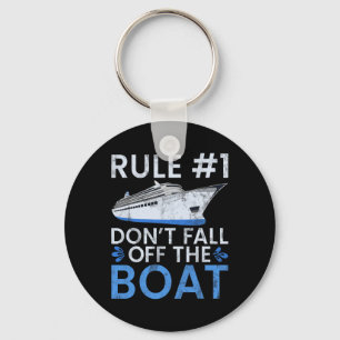 Regel #1: Nicht von der Boat Family Cruise Wear ab Schlüsselanhänger