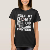 Regel Nr. 1 Nicht fallen von Pontoon Boat Funny T-Shirt (Vorderseite)