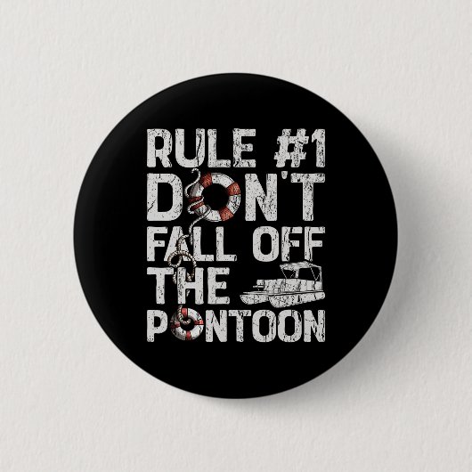 Regel Nummer 1 Nicht vom Pontoon-Bootsanleger abst Button (Vorderseite)