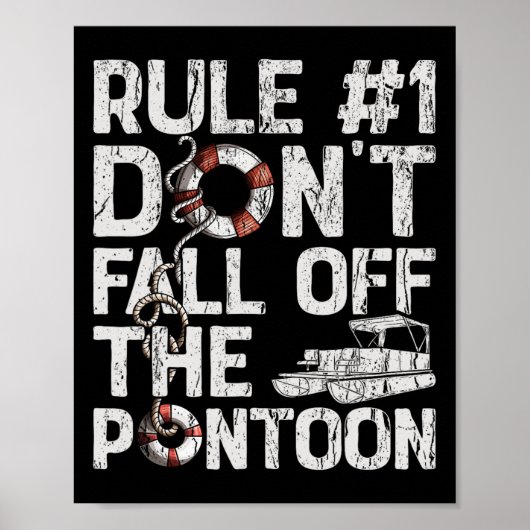 Regel Nummer 1 Nicht vom Pontoon-Bootsanleger abst Poster (Vorne)
