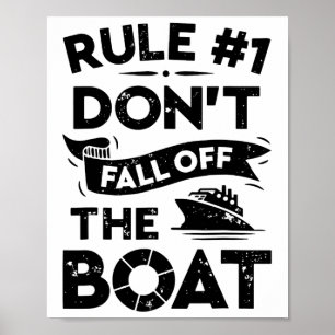 Regel Nummer 1 Nicht vom Schiff abstürzen C Poster