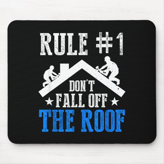 Regel Nummer Eins Fall Nicht Vom Dach Dachdecker G Mousepad (Vorne)