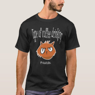 Regelmäßige Art von Kaffee trinken Koffein Barista T-Shirt