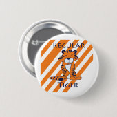 Regelmäßiger Tiger Button (Vorne & Hinten)