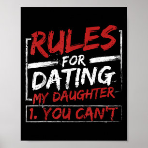 Regeln für das Dating meiner Tochter Design, das d Poster