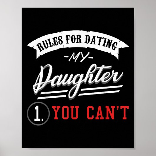 Regeln für das Verabred meines Tochterdesigns könn Poster (Vorne)