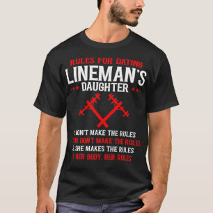 Regeln für die Verabredend Lineman-Tochter T-Shirt
