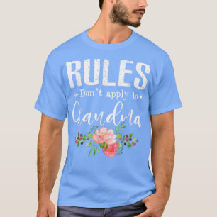Regeln gelten nicht für den Tag der Großmutter T-Shirt