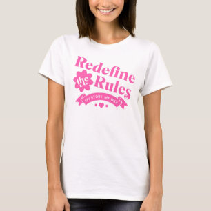 Regeln neu definieren T-Shirt