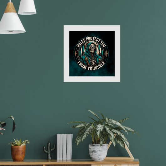 Regeln schützen dich vor dir selbst Teal Smoke Rea Poster (Wohnzimmer 1)