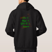 Regeln Sie es, Schlamm es, brechen Sie es Hoodie (Rückseite)