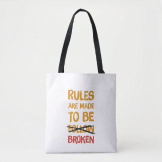 Regeln sind dazu da, gebrochen zu werden Lustige Z Tasche