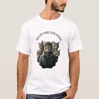 Regeln sind für Hunde T-Shirt