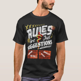 Regeln sind nur Vorschläge T-Shirt