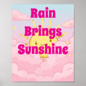 Regen bringt Sunshine Motivierend Poster (Vorne)