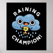Regen Champ Funny Weather Rain Cloud Puff Dark BG Poster (Vorne)