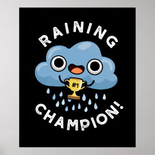 Regen Champ Funny Weather Rain Cloud Puff Dark BG Poster