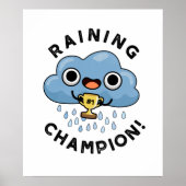 Regen Champ Funny Weather Rain Cloud Puff Poster (Vorne)