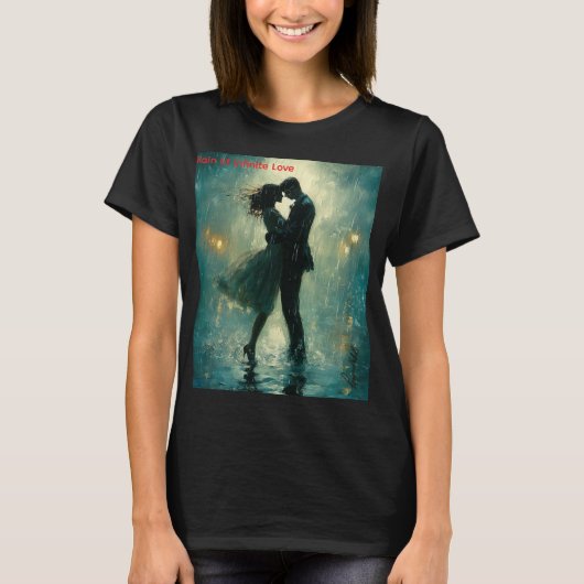 Regen der unendlichen Liebe T-Shirt (Vorderseite)
