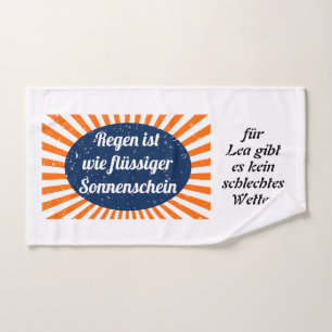 Regen flüssiger Sonnenschein mit Namen Handtuch