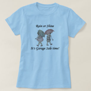 Regen oder glänzen es ist Ramschverkauf-Zeit! T-Shirt