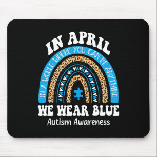 Regenbogen April Wir tragen Blau Autismus-Bewussts Mousepad
