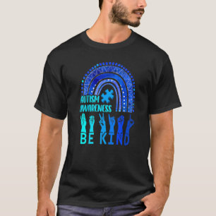 Regenbogen Autismus Sei Freundlich Gebärdensprache T-Shirt