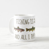 Regenbogen-Bachforellen-Angelspruch Kaffeetasse (Vorderseite Links)