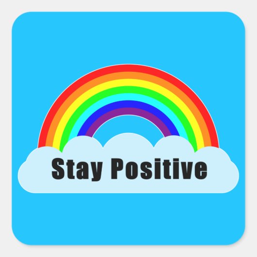 REGENBOGEN - Bleib positiv Quadratischer Aufkleber (Vorderseite)
