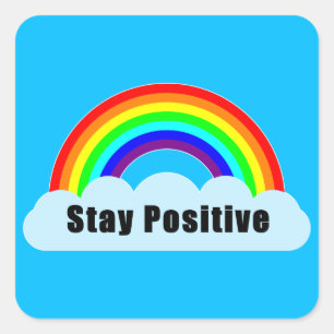 REGENBOGEN - Bleib positiv Quadratischer Aufkleber