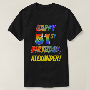 Regenbogen-Blick GLÜCKLICHER 51. GEBURTSTAG + T-Shirt