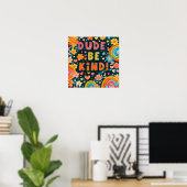 Regenbogen-Blumen-Typ Sei Nett Inspirivity Poster (Heimbüro)