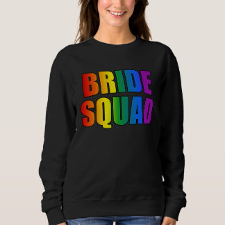 Regenbogen Braut Squad Lesbische LGBT Hochzeit Jun Sweatshirt
