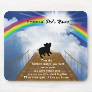 Regenbogen-Brücken-Erinnerungsgedicht für Schwei Mousepad