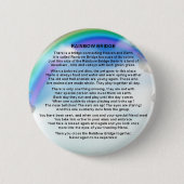 Regenbogen-Brücken-Gedicht Button (Vorderseite)