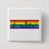 Regenbogen-Button ASL LGBTQ Button (Vorderseite)