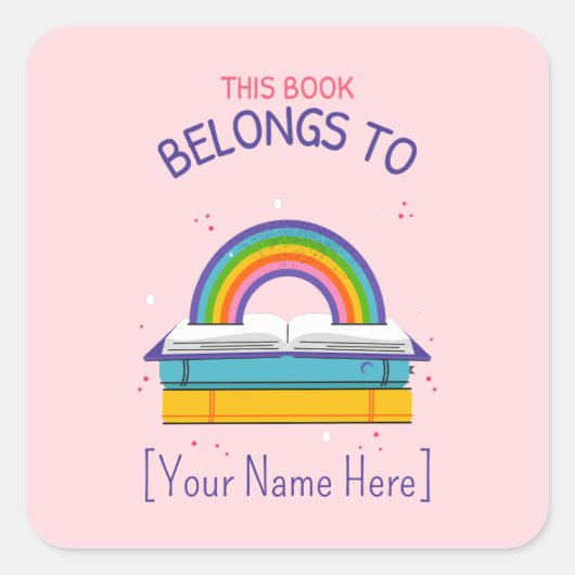 Regenbogen Dies gehört zu Buchzeichen Quadratischer Aufkleber (Vorderseite)