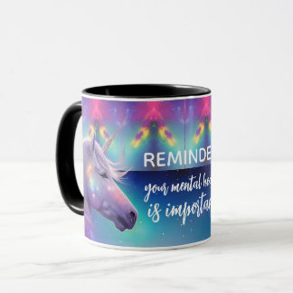 Regenbogen-Einhorn Wichtige Erinnerung an die psyc Tasse
