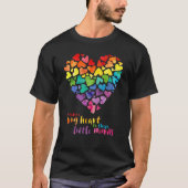 Regenbogen Es braucht ein großes Herz, um kleine G T-Shirt (Vorderseite)