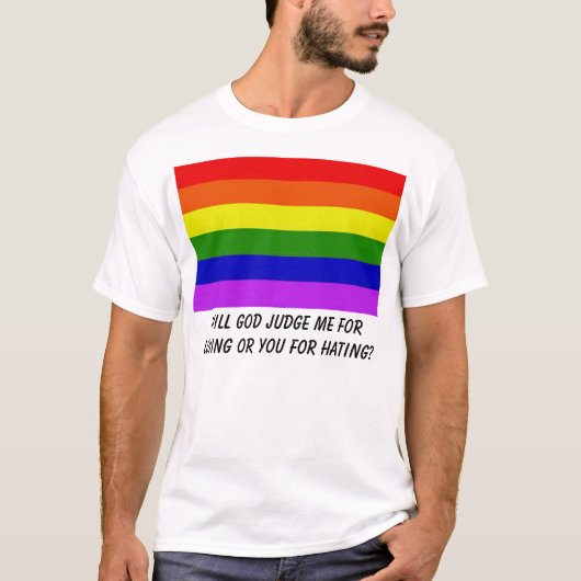 Regenbogen, Gott beurteilt mich für das Lieben T-Shirt (Vorderseite)