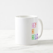 Regenbogen Hallo Kaffeetasse (VorderseiteRechts)
