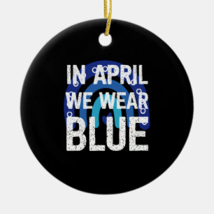 Regenbogen Im April tragen wir Blau Autismus-Bewus Keramik Ornament