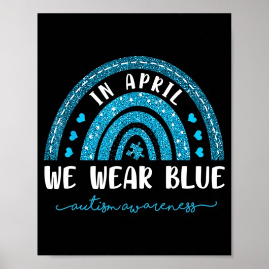 Regenbogen im April tragen wir blaues Autismus Bew Poster (Vorne)