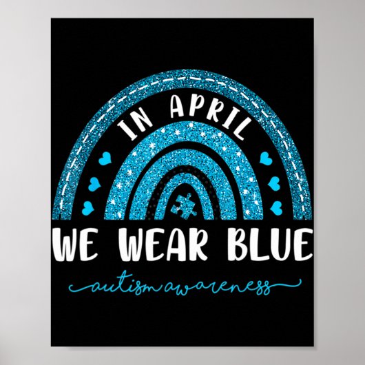 Regenbogen im April tragen wir blaues Autismus-Bew Poster (Vorne)