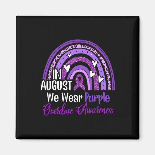 Regenbogen im August Wir tragen Lila Überdosierung Magnet (Vorne)