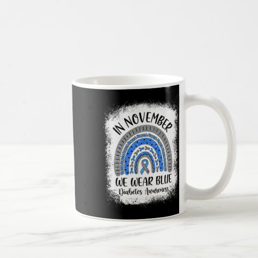 Regenbogen im November tragen wir blaue Diabetes-A Kaffeetasse (Rechts)