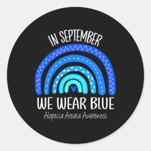 Regenbogen Im September tragen wir blaue Alopezie  Runder Aufkleber