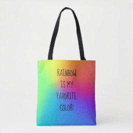 "Regenbogen ist meine Lieblingsfarbe!" Tragetasche Tasche